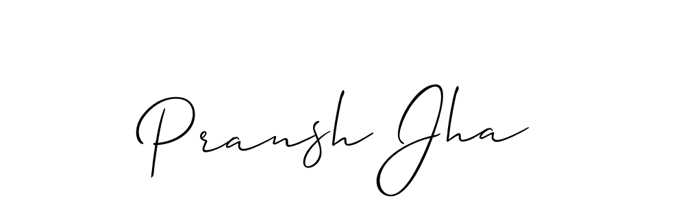 Use a signature maker to create a handwritten signature online. With this signature software, you can design (Allison_Script) your own signature for name Pransh Jha. Pransh Jha signature style 2 images and pictures png