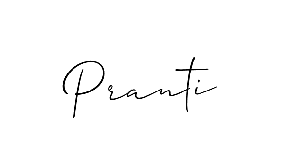 Make a beautiful signature design for name Pranti. With this signature (Allison_Script) style, you can create a handwritten signature for free. Pranti signature style 2 images and pictures png