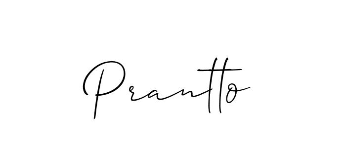 Also we have Prantto name is the best signature style. Create professional handwritten signature collection using Allison_Script autograph style. Prantto signature style 2 images and pictures png