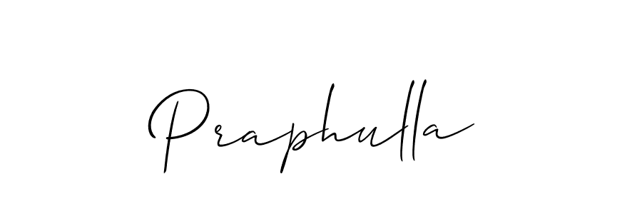 Make a beautiful signature design for name Praphulla. With this signature (Allison_Script) style, you can create a handwritten signature for free. Praphulla signature style 2 images and pictures png