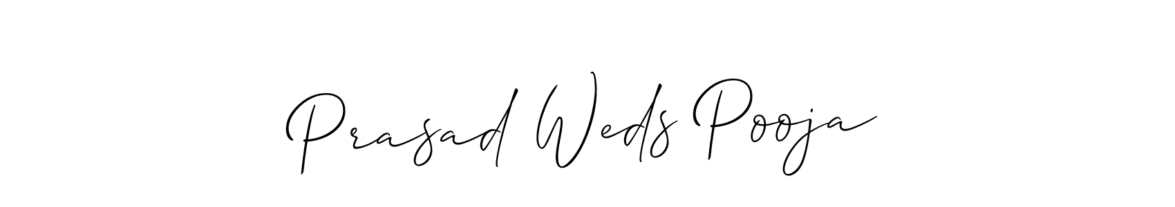 Design your own signature with our free online signature maker. With this signature software, you can create a handwritten (Allison_Script) signature for name Prasad Weds Pooja. Prasad Weds Pooja signature style 2 images and pictures png