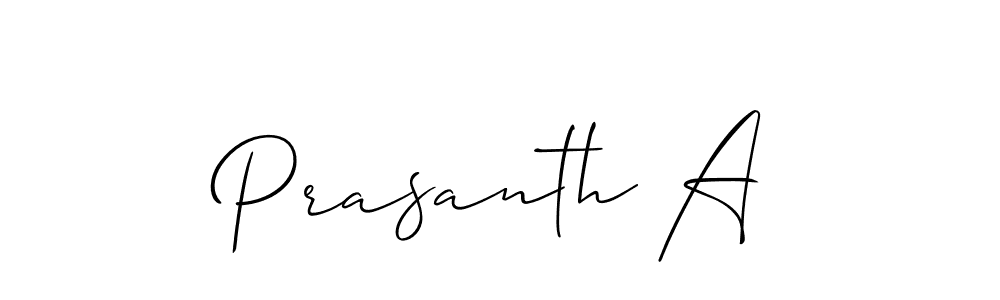 How to make Prasanth A signature? Allison_Script is a professional autograph style. Create handwritten signature for Prasanth A name. Prasanth A signature style 2 images and pictures png