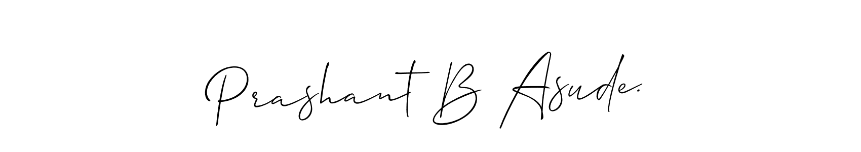 Check out images of Autograph of Prashant B Asude. name. Actor Prashant B Asude. Signature Style. Allison_Script is a professional sign style online. Prashant B Asude. signature style 2 images and pictures png