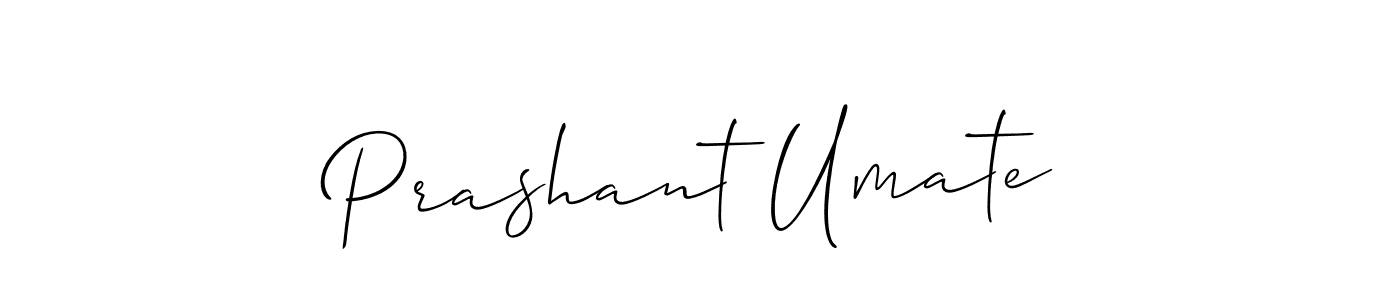 Also we have Prashant Umate name is the best signature style. Create professional handwritten signature collection using Allison_Script autograph style. Prashant Umate signature style 2 images and pictures png