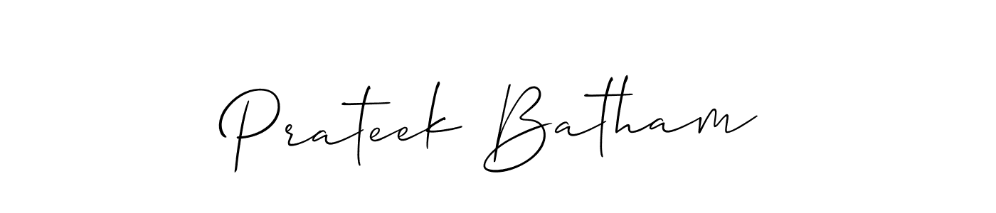 Also we have Prateek Batham name is the best signature style. Create professional handwritten signature collection using Allison_Script autograph style. Prateek Batham signature style 2 images and pictures png