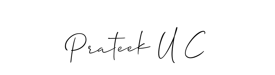 Prateek U C stylish signature style. Best Handwritten Sign (Allison_Script) for my name. Handwritten Signature Collection Ideas for my name Prateek U C. Prateek U C signature style 2 images and pictures png