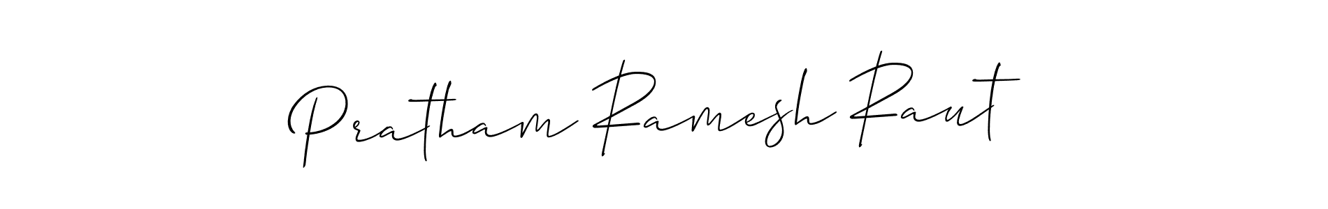 Make a beautiful signature design for name Pratham Ramesh Raut. With this signature (Allison_Script) style, you can create a handwritten signature for free. Pratham Ramesh Raut signature style 2 images and pictures png