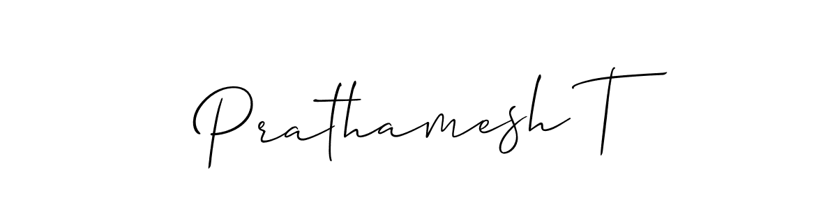 You should practise on your own different ways (Allison_Script) to write your name (Prathamesh T) in signature. don't let someone else do it for you. Prathamesh T signature style 2 images and pictures png