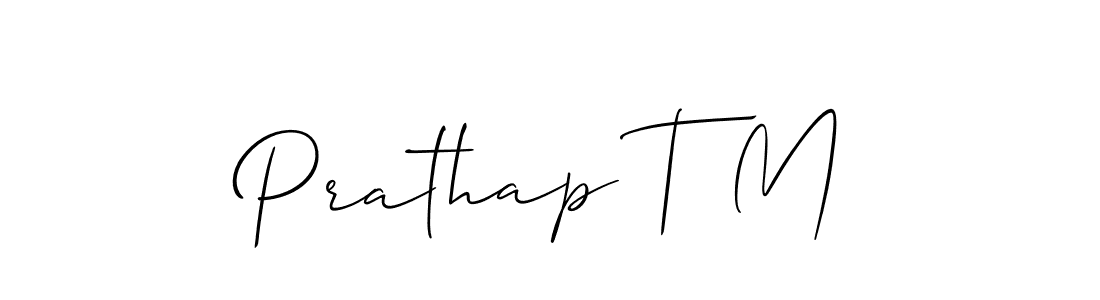 Prathap T M stylish signature style. Best Handwritten Sign (Allison_Script) for my name. Handwritten Signature Collection Ideas for my name Prathap T M. Prathap T M signature style 2 images and pictures png