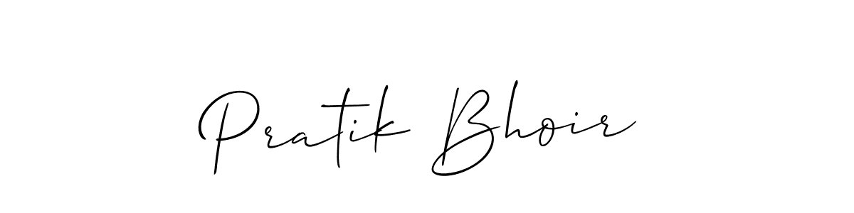 It looks lik you need a new signature style for name Pratik Bhoir. Design unique handwritten (Allison_Script) signature with our free signature maker in just a few clicks. Pratik Bhoir signature style 2 images and pictures png