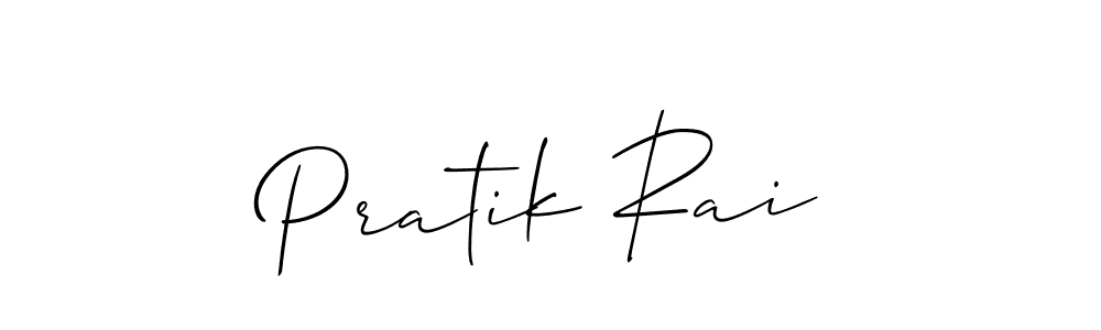 How to make Pratik Rai signature? Allison_Script is a professional autograph style. Create handwritten signature for Pratik Rai name. Pratik Rai signature style 2 images and pictures png