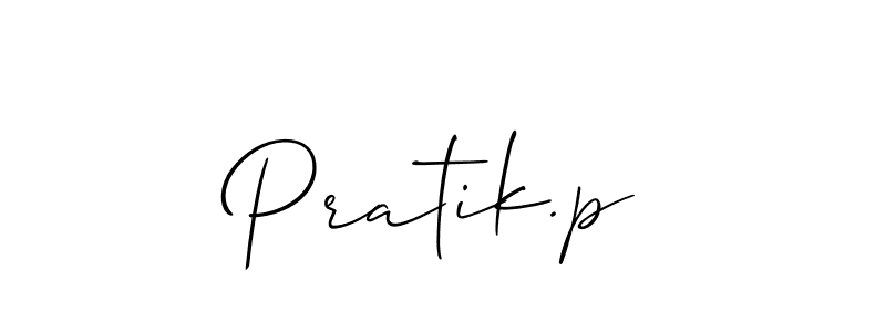 Also we have Pratik.p name is the best signature style. Create professional handwritten signature collection using Allison_Script autograph style. Pratik.p signature style 2 images and pictures png