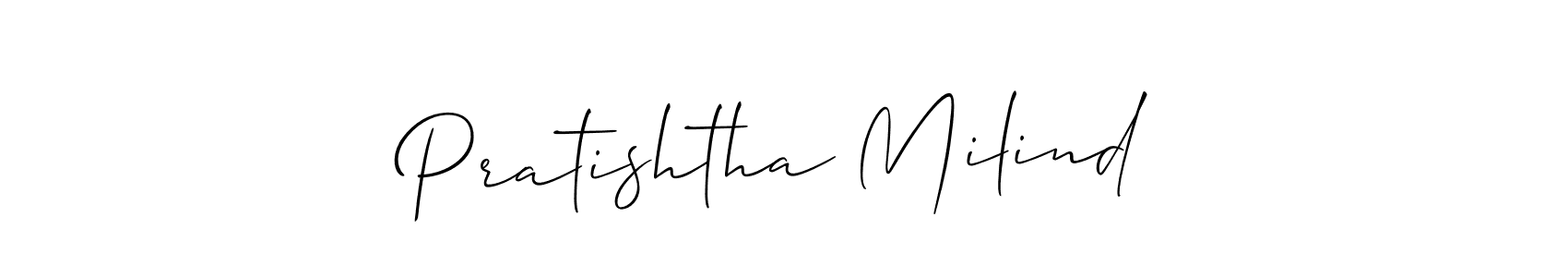 How to make Pratishtha Milind name signature. Use Allison_Script style for creating short signs online. This is the latest handwritten sign. Pratishtha Milind signature style 2 images and pictures png