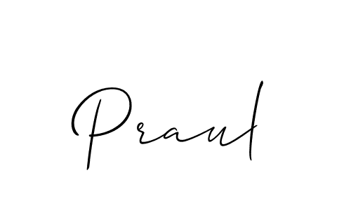 It looks lik you need a new signature style for name Praul. Design unique handwritten (Allison_Script) signature with our free signature maker in just a few clicks. Praul signature style 2 images and pictures png