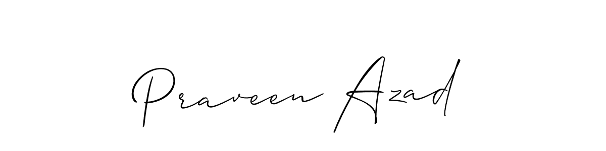 Design your own signature with our free online signature maker. With this signature software, you can create a handwritten (Allison_Script) signature for name Praveen Azad. Praveen Azad signature style 2 images and pictures png