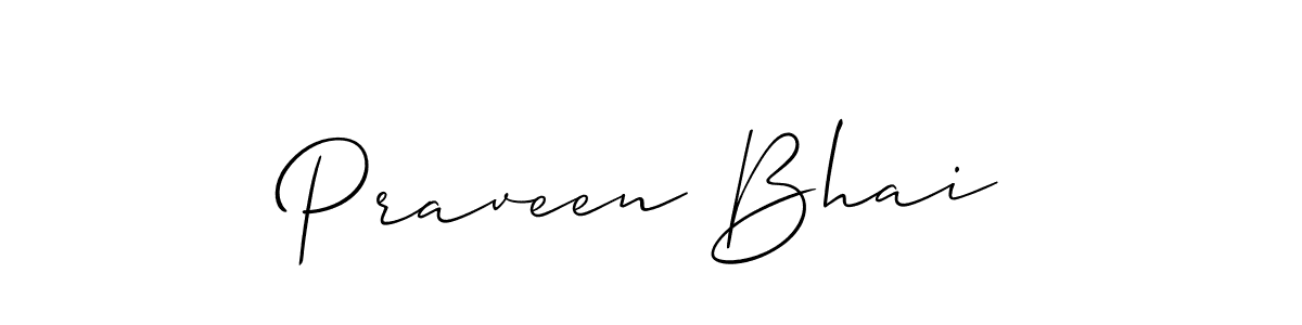 Create a beautiful signature design for name Praveen Bhai. With this signature (Allison_Script) fonts, you can make a handwritten signature for free. Praveen Bhai signature style 2 images and pictures png