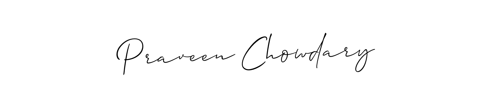 Make a short Praveen Chowdary signature style. Manage your documents anywhere anytime using Allison_Script. Create and add eSignatures, submit forms, share and send files easily. Praveen Chowdary signature style 2 images and pictures png