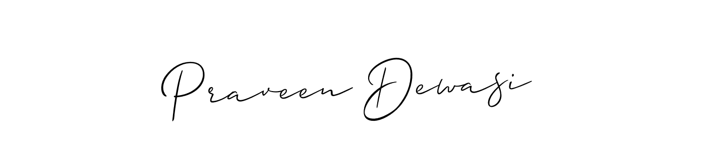 You should practise on your own different ways (Allison_Script) to write your name (Praveen Dewasi) in signature. don't let someone else do it for you. Praveen Dewasi signature style 2 images and pictures png