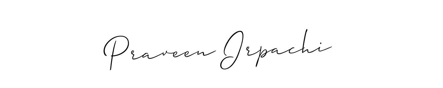 The best way (Allison_Script) to make a short signature is to pick only two or three words in your name. The name Praveen Irpachi include a total of six letters. For converting this name. Praveen Irpachi signature style 2 images and pictures png