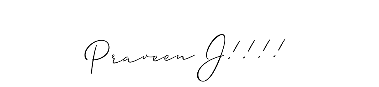 You can use this online signature creator to create a handwritten signature for the name Praveen J!!!!. This is the best online autograph maker. Praveen J!!!! signature style 2 images and pictures png