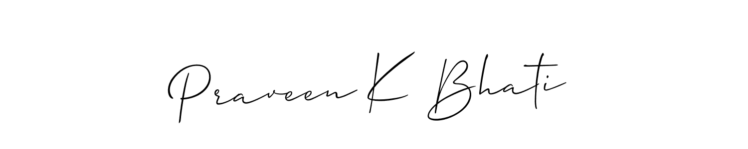 Also we have Praveen K Bhati name is the best signature style. Create professional handwritten signature collection using Allison_Script autograph style. Praveen K Bhati signature style 2 images and pictures png