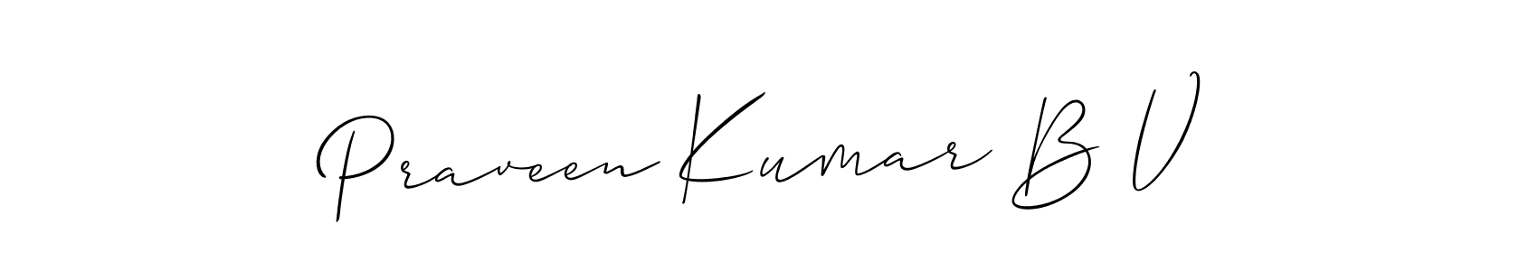 See photos of Praveen Kumar B V official signature by Spectra . Check more albums & portfolios. Read reviews & check more about Allison_Script font. Praveen Kumar B V signature style 2 images and pictures png