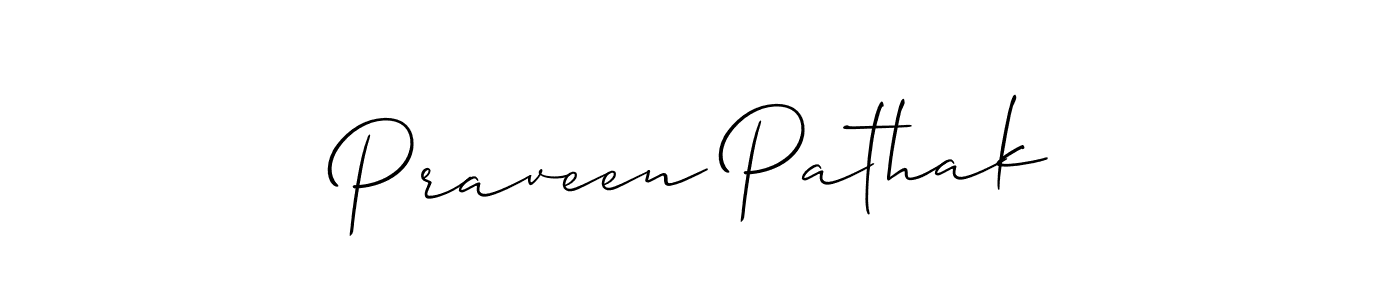 How to make Praveen Pathak signature? Allison_Script is a professional autograph style. Create handwritten signature for Praveen Pathak name. Praveen Pathak signature style 2 images and pictures png