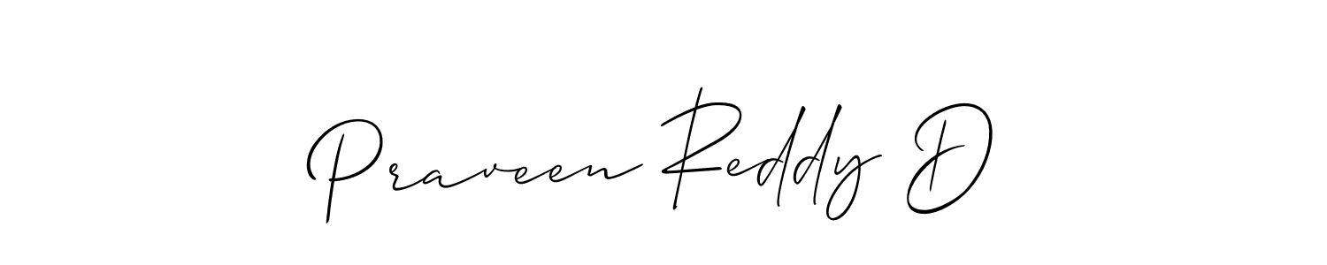 Also You can easily find your signature by using the search form. We will create Praveen Reddy D name handwritten signature images for you free of cost using Allison_Script sign style. Praveen Reddy D signature style 2 images and pictures png