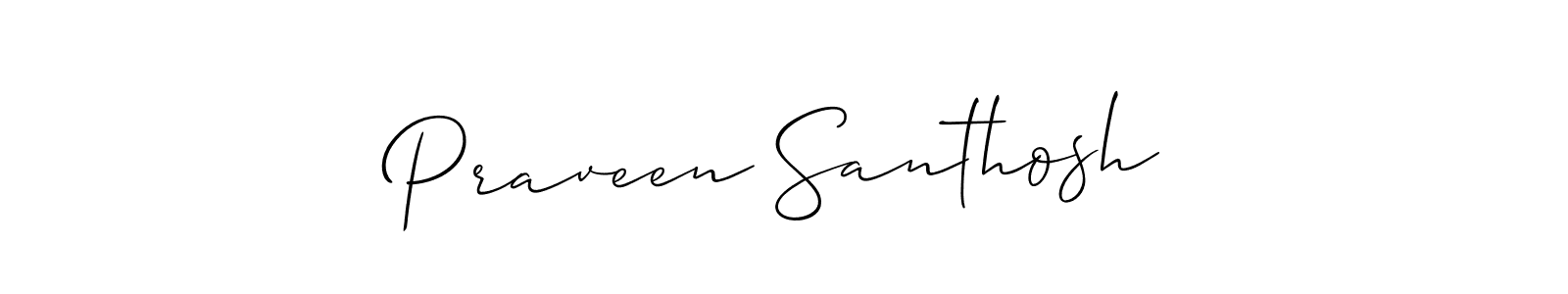 Praveen Santhosh stylish signature style. Best Handwritten Sign (Allison_Script) for my name. Handwritten Signature Collection Ideas for my name Praveen Santhosh. Praveen Santhosh signature style 2 images and pictures png