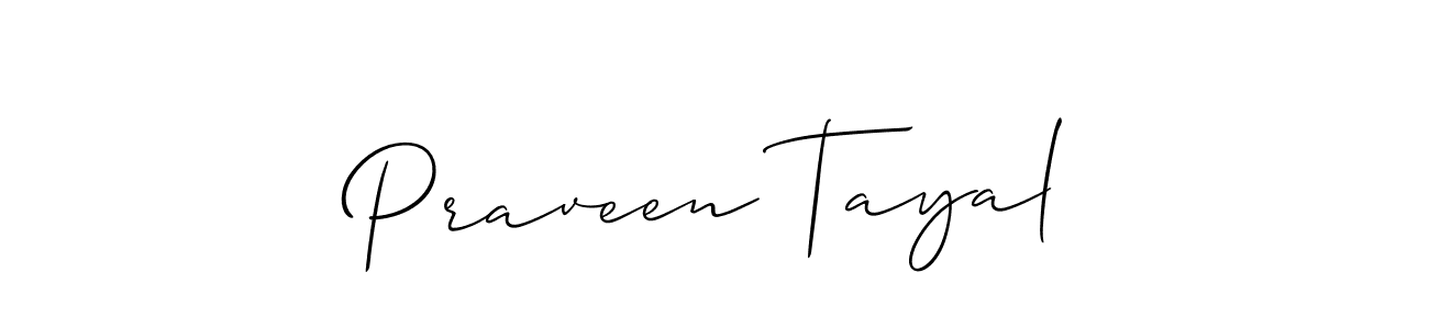 Best and Professional Signature Style for Praveen Tayal. Allison_Script Best Signature Style Collection. Praveen Tayal signature style 2 images and pictures png