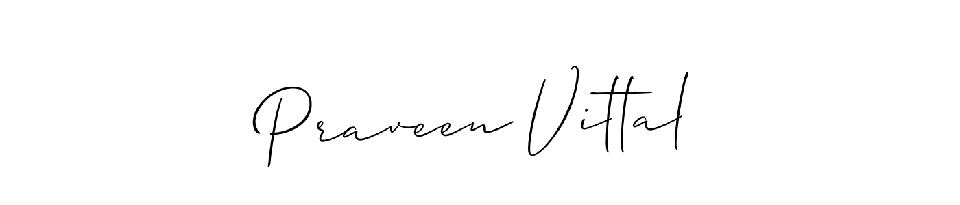 This is the best signature style for the Praveen Vittal name. Also you like these signature font (Allison_Script). Mix name signature. Praveen Vittal signature style 2 images and pictures png