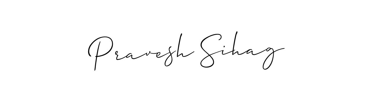 Pravesh Sihag stylish signature style. Best Handwritten Sign (Allison_Script) for my name. Handwritten Signature Collection Ideas for my name Pravesh Sihag. Pravesh Sihag signature style 2 images and pictures png