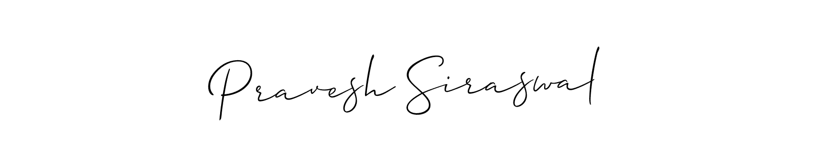 The best way (Allison_Script) to make a short signature is to pick only two or three words in your name. The name Pravesh Siraswal include a total of six letters. For converting this name. Pravesh Siraswal signature style 2 images and pictures png
