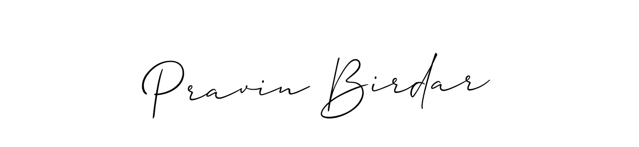 if you are searching for the best signature style for your name Pravin Birdar. so please give up your signature search. here we have designed multiple signature styles  using Allison_Script. Pravin Birdar signature style 2 images and pictures png