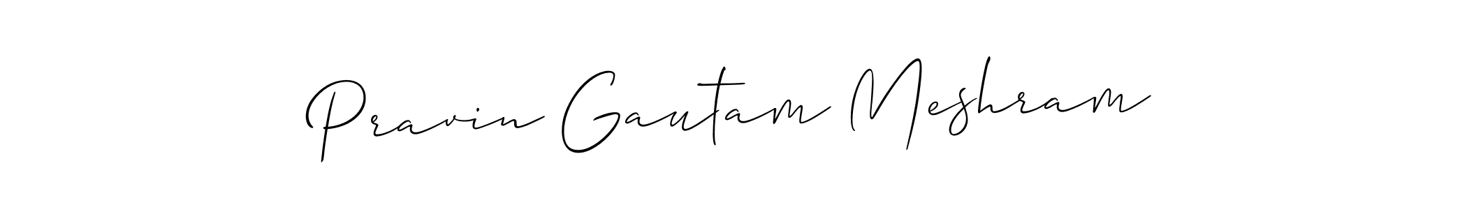 How to make Pravin Gautam Meshram name signature. Use Allison_Script style for creating short signs online. This is the latest handwritten sign. Pravin Gautam Meshram signature style 2 images and pictures png