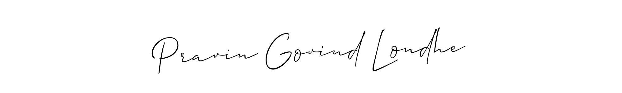 Also we have Pravin Govind Londhe name is the best signature style. Create professional handwritten signature collection using Allison_Script autograph style. Pravin Govind Londhe signature style 2 images and pictures png