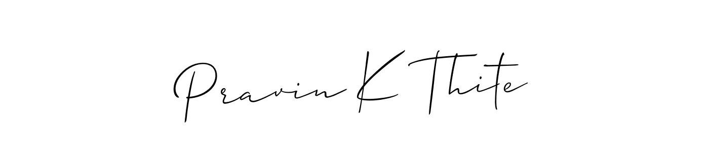 You can use this online signature creator to create a handwritten signature for the name Pravin K Thite. This is the best online autograph maker. Pravin K Thite signature style 2 images and pictures png