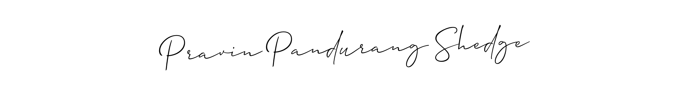 Make a short Pravin Pandurang Shedge signature style. Manage your documents anywhere anytime using Allison_Script. Create and add eSignatures, submit forms, share and send files easily. Pravin Pandurang Shedge signature style 2 images and pictures png