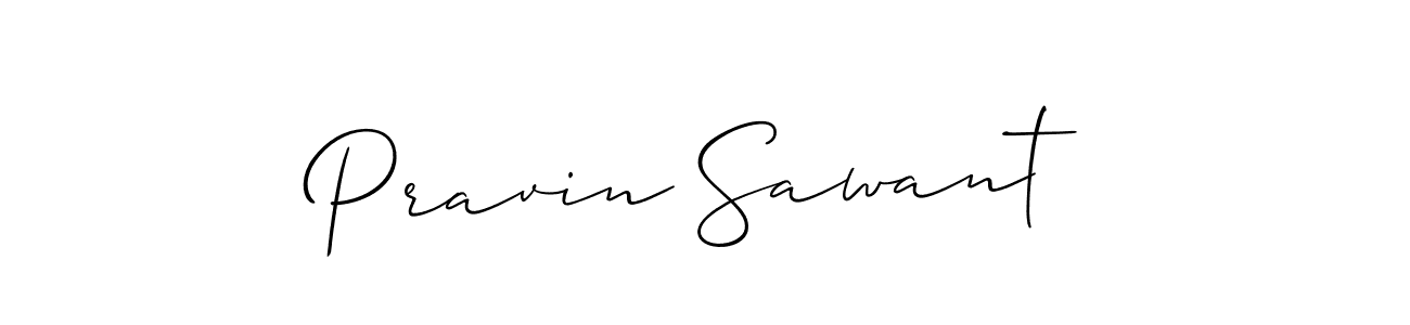 Design your own signature with our free online signature maker. With this signature software, you can create a handwritten (Allison_Script) signature for name Pravin Sawant. Pravin Sawant signature style 2 images and pictures png