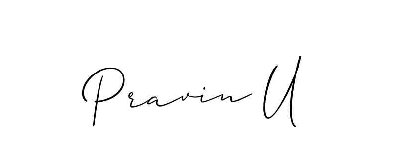 Create a beautiful signature design for name Pravin U. With this signature (Allison_Script) fonts, you can make a handwritten signature for free. Pravin U signature style 2 images and pictures png