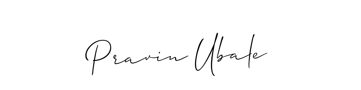 Also we have Pravin Ubale name is the best signature style. Create professional handwritten signature collection using Allison_Script autograph style. Pravin Ubale signature style 2 images and pictures png