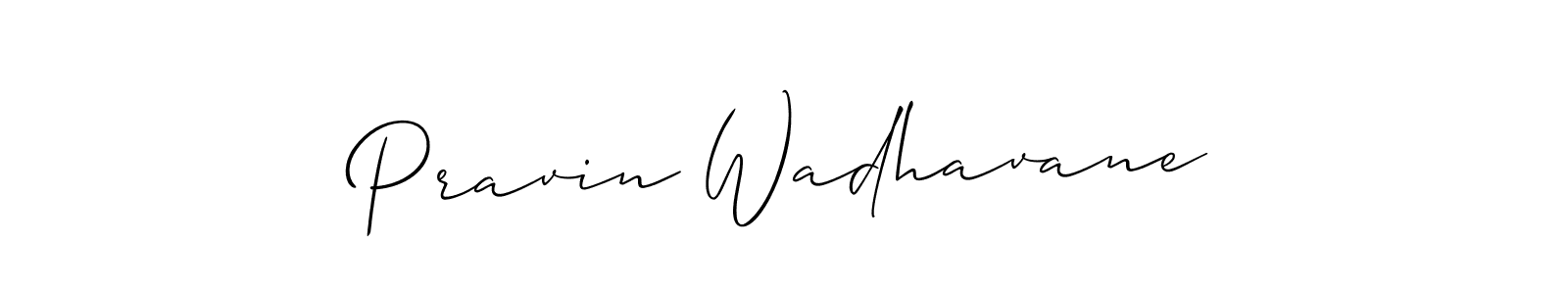 Pravin Wadhavane stylish signature style. Best Handwritten Sign (Allison_Script) for my name. Handwritten Signature Collection Ideas for my name Pravin Wadhavane. Pravin Wadhavane signature style 2 images and pictures png