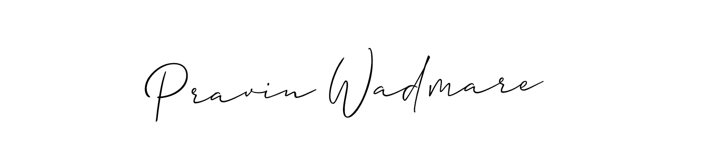 How to make Pravin Wadmare name signature. Use Allison_Script style for creating short signs online. This is the latest handwritten sign. Pravin Wadmare signature style 2 images and pictures png