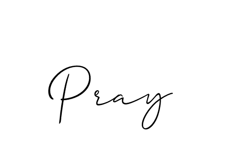 Make a beautiful signature design for name Pray . With this signature (Allison_Script) style, you can create a handwritten signature for free. Pray  signature style 2 images and pictures png