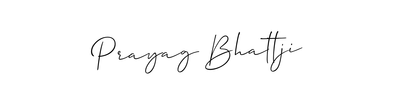 Prayag Bhattji stylish signature style. Best Handwritten Sign (Allison_Script) for my name. Handwritten Signature Collection Ideas for my name Prayag Bhattji. Prayag Bhattji signature style 2 images and pictures png