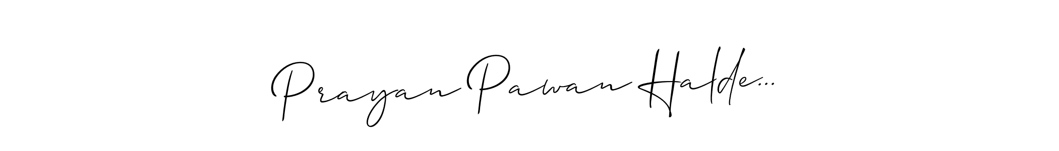 Make a beautiful signature design for name Prayan Pawan Halde.... Use this online signature maker to create a handwritten signature for free. Prayan Pawan Halde... signature style 2 images and pictures png