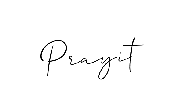 Design your own signature with our free online signature maker. With this signature software, you can create a handwritten (Allison_Script) signature for name Prayit. Prayit signature style 2 images and pictures png