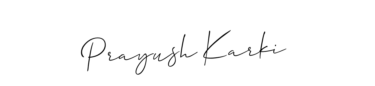 Design your own signature with our free online signature maker. With this signature software, you can create a handwritten (Allison_Script) signature for name Prayush Karki. Prayush Karki signature style 2 images and pictures png