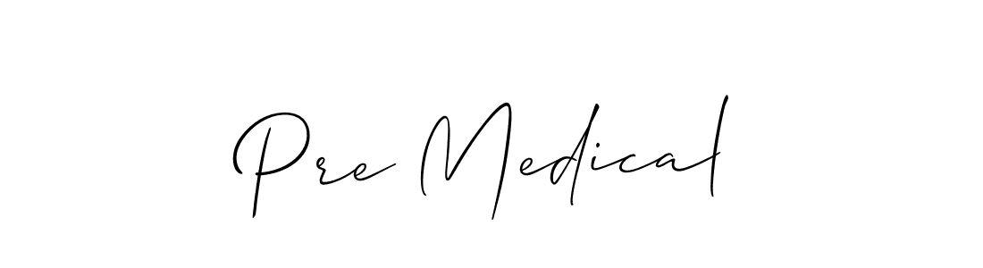 Create a beautiful signature design for name Pre Medical. With this signature (Allison_Script) fonts, you can make a handwritten signature for free. Pre Medical signature style 2 images and pictures png