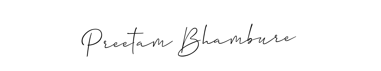 Make a beautiful signature design for name Preetam Bhambure. With this signature (Allison_Script) style, you can create a handwritten signature for free. Preetam Bhambure signature style 2 images and pictures png